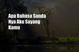 Bahasa Sunda Rungkad Sayang